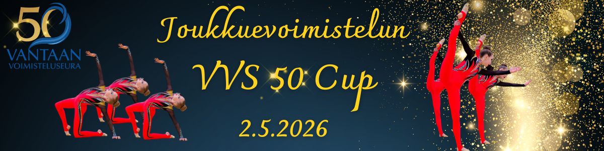Joukkuevoimistelun VVS 50 Cup, Vantaa 2.5.2026